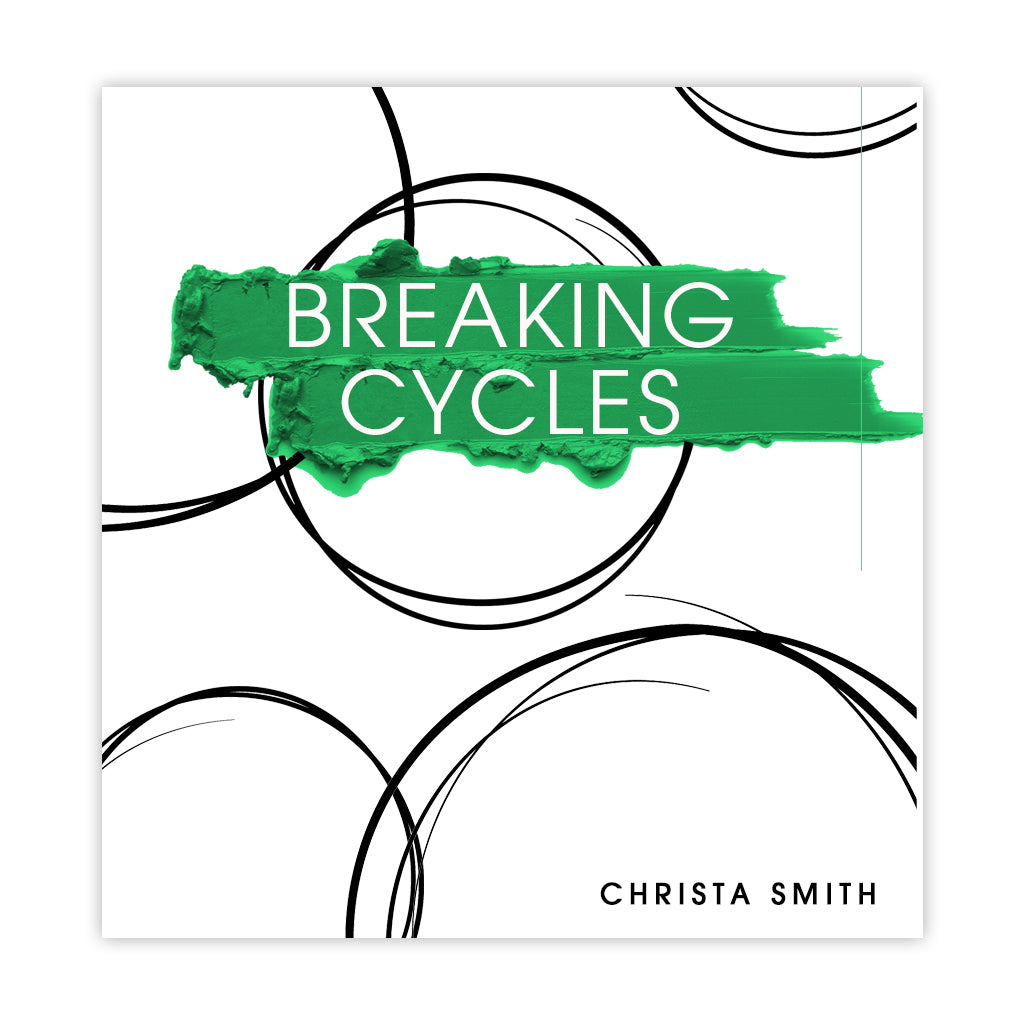 BREAKING CYCLES - DIGITAL DOWNLOAD