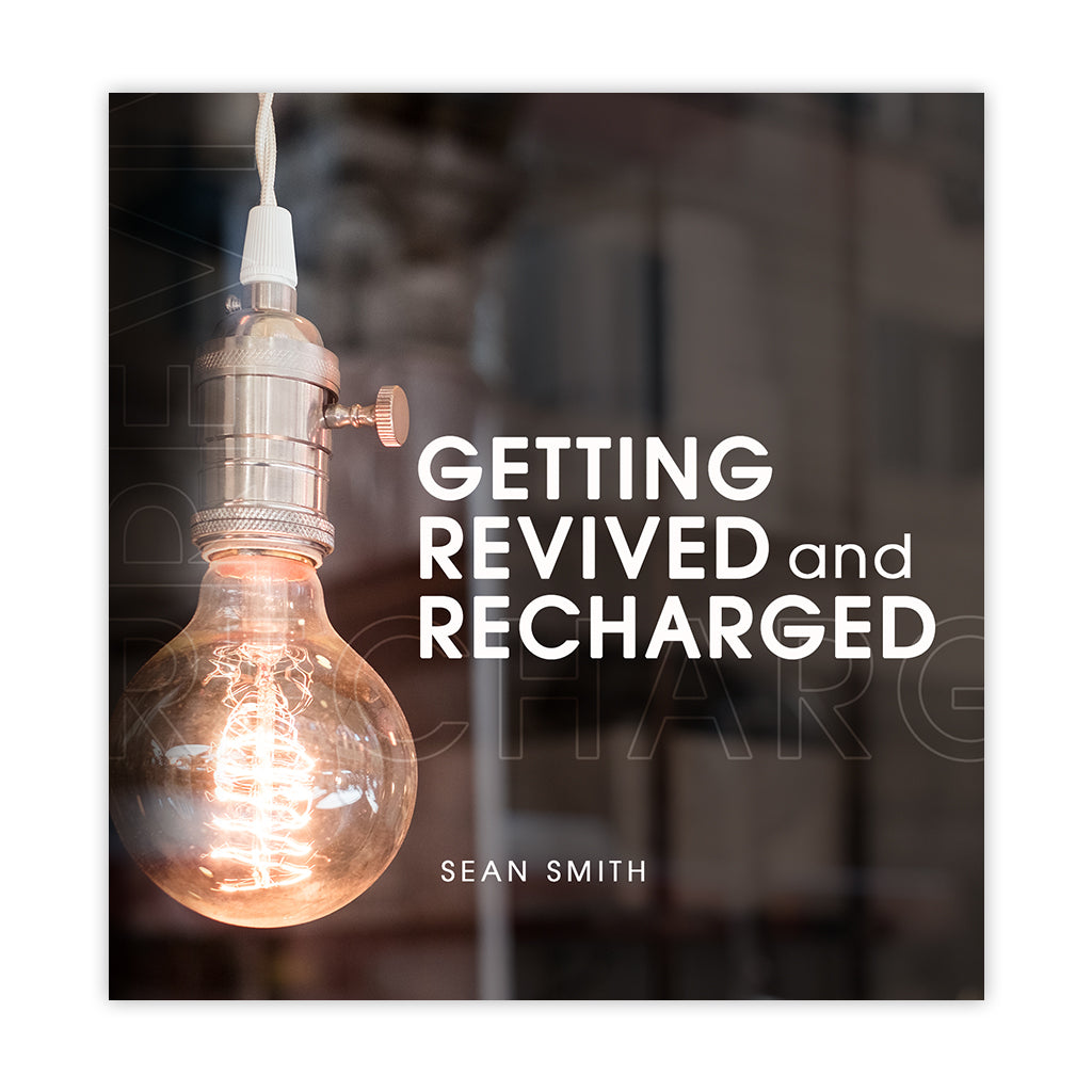 GETTING REVIVED & RECHARGED